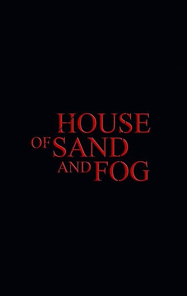 دانلود فیلم House of Sand and Fog 2003 دانلود فیلم House of Sand and Fog 2003