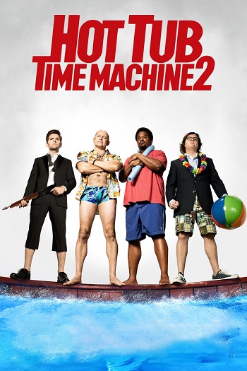دانلود فیلم Hot Tub Time Machine 2 2015 دانلود فیلم Hot Tub Time Machine 2 2015