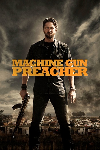 دانلود فیلم 2011 Machine Gun Preacher دانلود فیلم 2011 Machine Gun Preacher