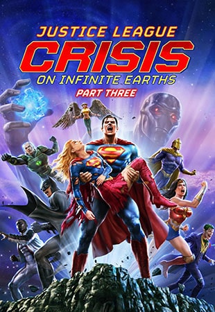 دانلود انیمیشن Justice League: Crisis on Infinite Earths – Part Three 2024 لیگ عدالت: بحران در زمین های بی نهایت – بخش سوم دانلود انیمیشن Justice League: Crisis on Infinite Earths – Part Three 2024 لیگ عدالت: بحران در زمین های بی نهایت – بخش سوم